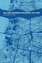 book The Land Question in Palestine, 1917-1939