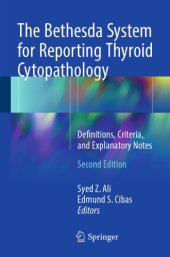 book The Bethesda System for Reporting Thyroid Cytopathology: Definitions, Criteria, and Explanatory Notes