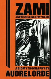 book Zami: A New Spelling of My Name - A Biomythography