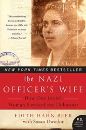 book The Nazi Officer’s Wife: How One Jewish Woman Survived the Holocaust