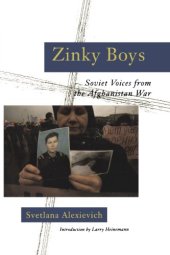 book Zinky Boys: Soviet Voices from the Afghanistan War