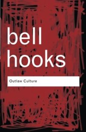 book Outlaw Culture: Resisting Representations