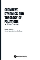 book Geometry, dynamics, and topology of foliations : a first course