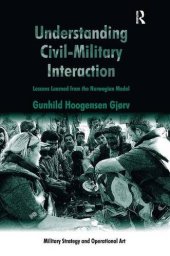 book Understanding Civil-Military Interaction: Lessons Learned from the Norwegian Model