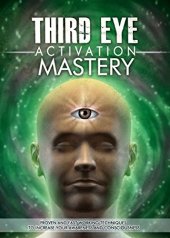 book Third Eye: Third Eye Activation Mastery