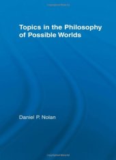 book Topics in the Philosophy of Possible Worlds