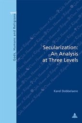 book Secularization: An Analysis at Three Levels