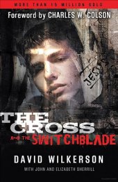 book The Cross and the Switchblade: A True Story