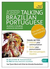 book Keep Talking Brazilian Portuguese: A Teach Yourself Audio Program