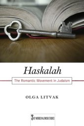 book Haskalah: The Romantic Movement in Judaism