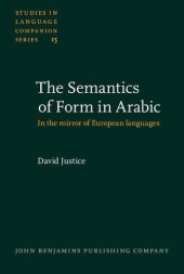 book The Semantics of Form in Arabic: In the mirror of European languages