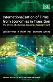 book Internationalization of Firms from Economies in Transition: The Effects of a Politico-Economic Paradigm Shift