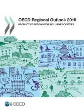 book OECD Regional Outlook 2016: Productive Regions for Inclusive Societies