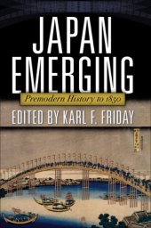 book Japan Emerging, Premodern History to 1850