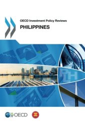 book OECD Investment Policy Reviews: Philippines 2016