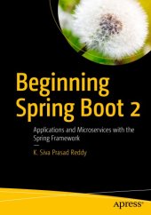 book Beginning Spring Boot 2: Applications and Microservices with the Spring Framework