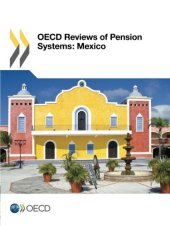 book OECD Reviews of Pension Systems: Mexico