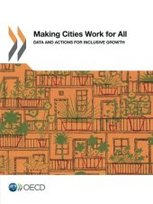 book Making Cities Work for All Data and Actions for Inclusive Growth