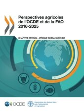 book Perspectives agricoles de l’OCDE et de la FAO 2016-2025: Edition 2016 (Volume 2016) (French Edition)