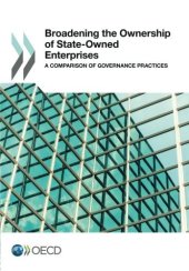 book Broadening the Ownership of State-Owned Enterprises:  A Comparison of Governance Practices: Edition 2015