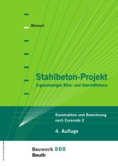 book Stahlbeton-Projekt : 5-geschossiges Büro- und Geschäftshaus ; Konstruktion und Berechnung nach Eurocode 2