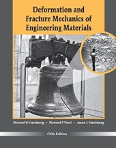 book Deformation and Fracture Mechanics of Engineering Materials