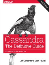 book Cassandra: The Definitive Guide: Distributed Data at Web Scale