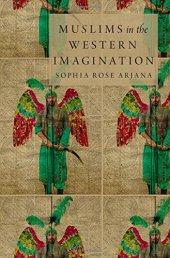 book Muslims in the Western Imagination