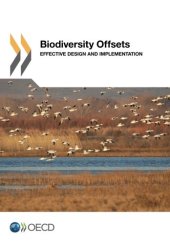 book Biodiversity Offsets: Effective Design and Implementation