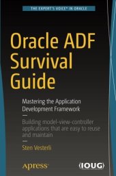 book Oracle ADF Survival Guide: Mastering the Application Development Framework