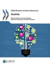 book OECD Reviews of School Resources OECD Reviews of School Resources: Austria 2016