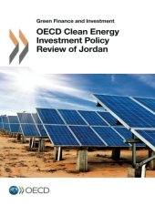 book OECD Clean Energy Investment Policy Review of Jordan