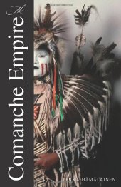 book The Comanche Empire