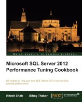 book Microsoft SQL Server 2012 Performance Tuning Cookbook