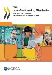 book PISA Low-Performing Students:  Why They Fall Behind and How To Help Them Succeed