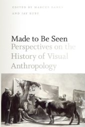 book Made to Be Seen: Perspectives on the History of Visual Anthropology