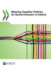 book Weaving Together Policies for Social Inclusion in Ireland