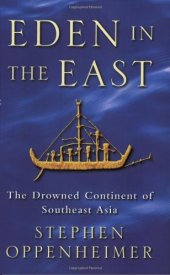 book Eden in the East: The Drowned Continent of Southeast Asia