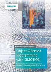 book Object-Oriented Programming with SIMOTION: Fundamentals, Program Examples and Software Concepts According to IEC 61131-3