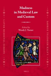 book Madness in Medieval Law and Custom