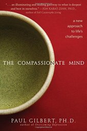 book The Compassionate Mind: A New Approach to Life’s Challenges