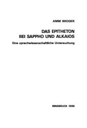 book Das Epitheton bei Sappho und Alkaios: eine sprachwissenschaftliche Untersuchung