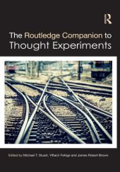 book The Routledge Companion to Thought Experiments