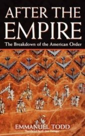 book After the Empire: The Breakdown of the American Order