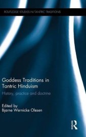 book Goddess Traditions in Tantric Hinduism: History, Practice and Doctrine