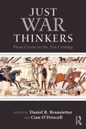 book Just War Thinkers: From Cicero to the 21st Century