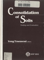 book Consolidation of soils : testing and evaluation