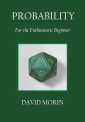 book Probability: For the Enthusiastic Beginner