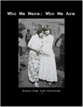 book Who We Were, Who We Are : Kosovo Roma Oral Histories