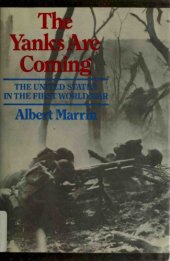 book The Yanks are Coming: The United States in the First World War